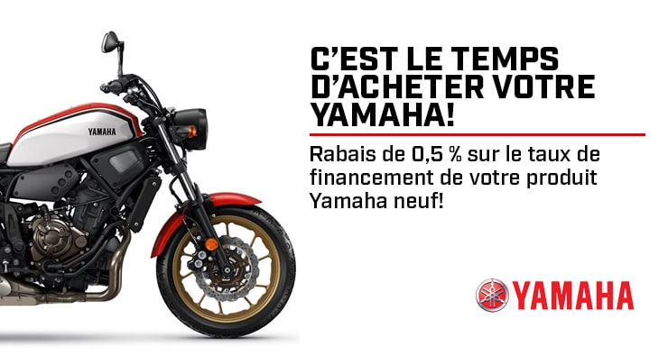 C’est le temps d’acheter votre Yamaha!